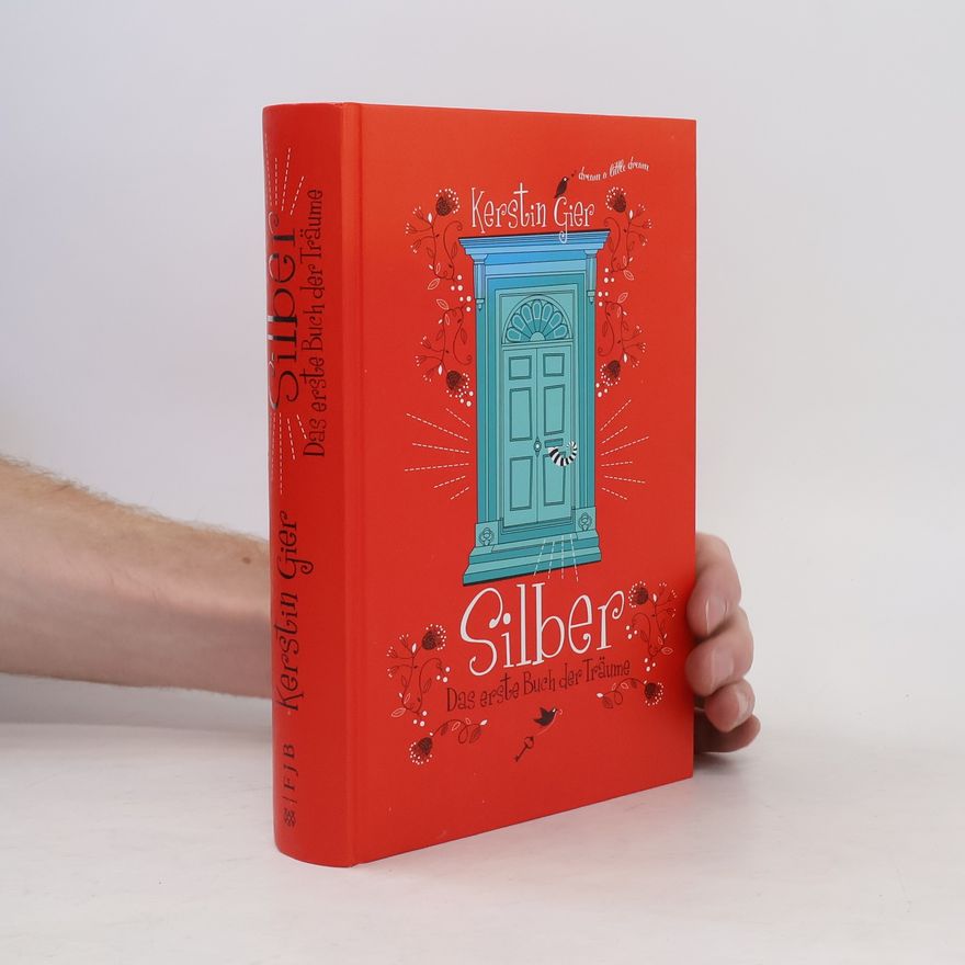 Kerstin Gier Silber. Das erste Buch der Träume