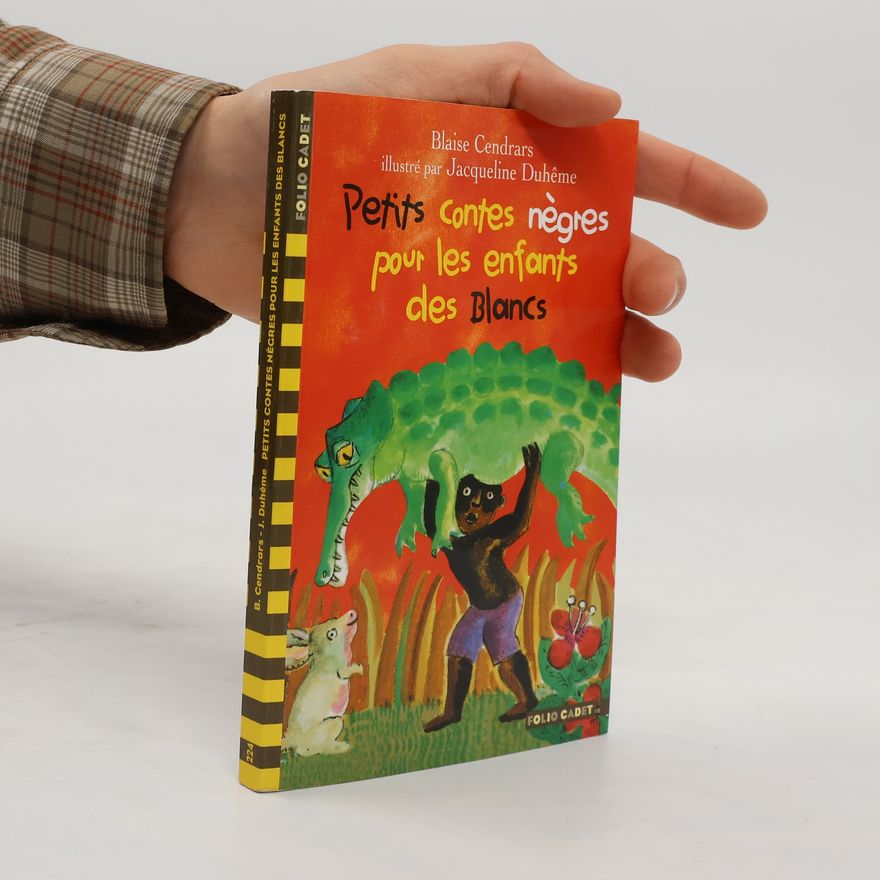 Blaise Cendrars Folio Cadet: Petits contes nègres pour les enfants des Blancs