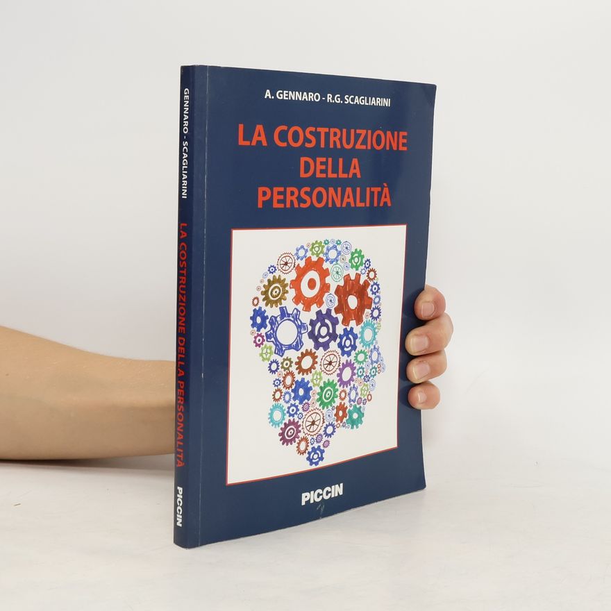Roberta G. Scagliarini La costruzione della personalità