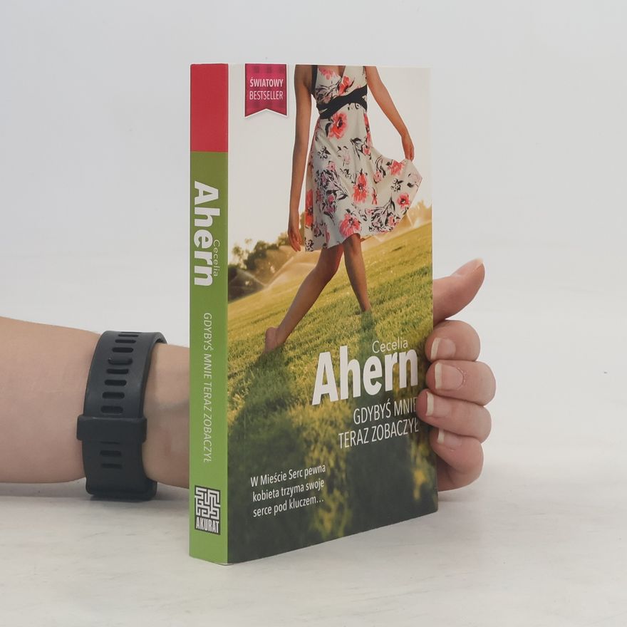 Cecelia Ahern Gdybyś mnie teraz zobaczył