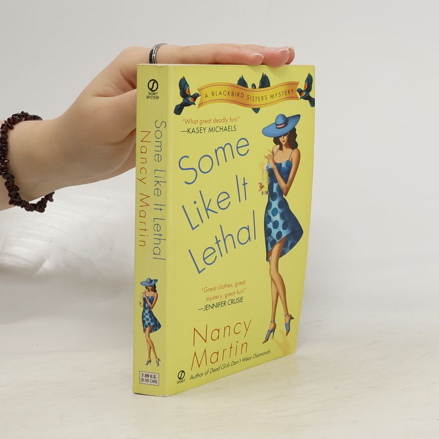 Nancy Martin A Blackbird Sisters Mystery: Some Like It Lethal