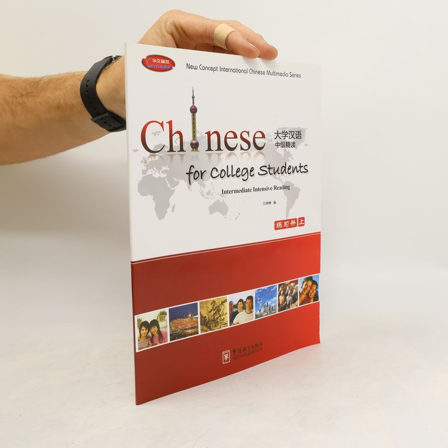 Autorenkollektiv Chinese for College Students