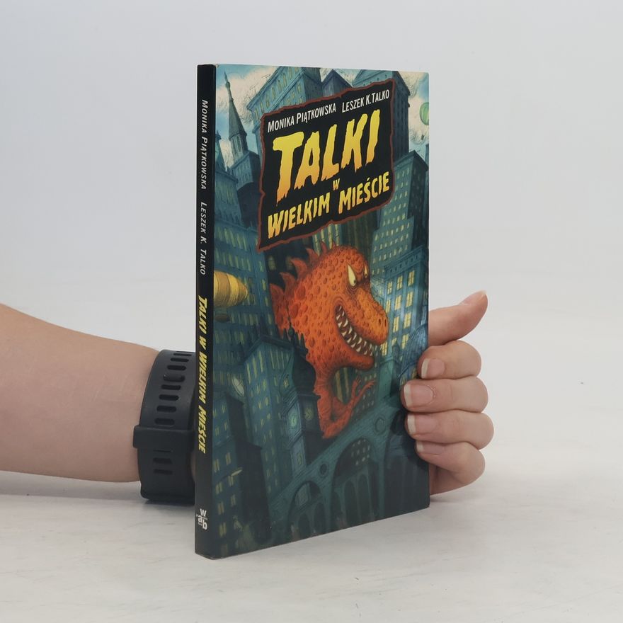 LESZEK K. TALKO Talki w wielkim mieście