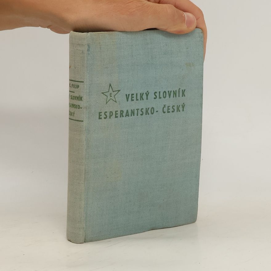 Karel Filip Velký slovník esperantsko-český
