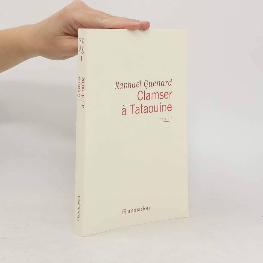 Raphaël Quenard Clamser à Tataouine