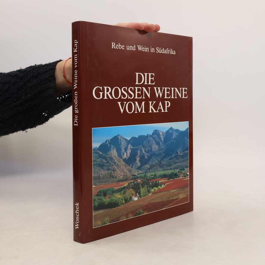 Kolektiv autorů Die grossen Weine vom Kap