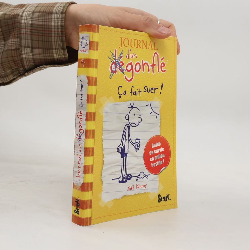 Jeff Kinney Journal d'un Dégonflé - Ca fait suer!. Gregs Tagebuch - Ich war's nicht!, französische Ausgabe