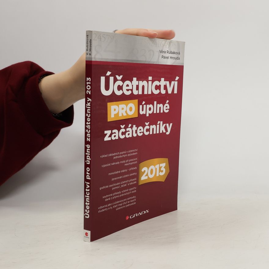 Pavel Hrouda Účetnictví pro úplné začátečníky 2013