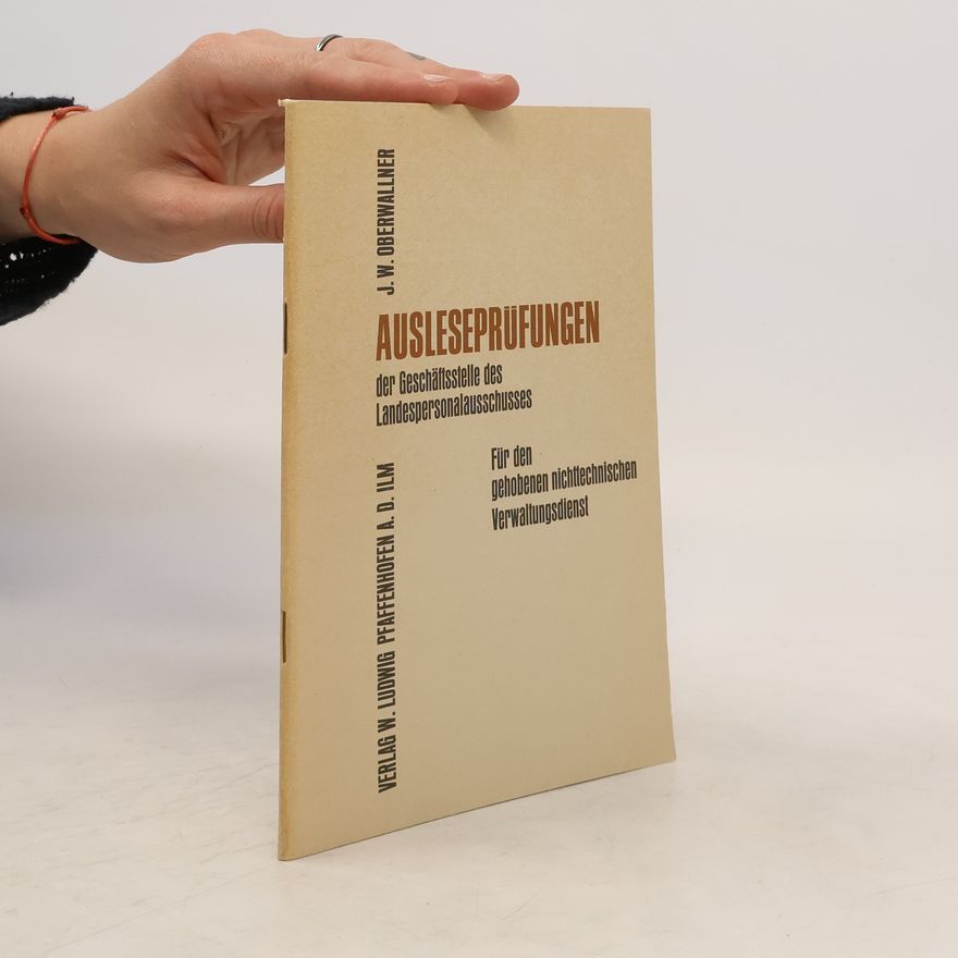 Various authors Ausleseprüfungen der Geschäftsstelle des Landespersonalausschusses