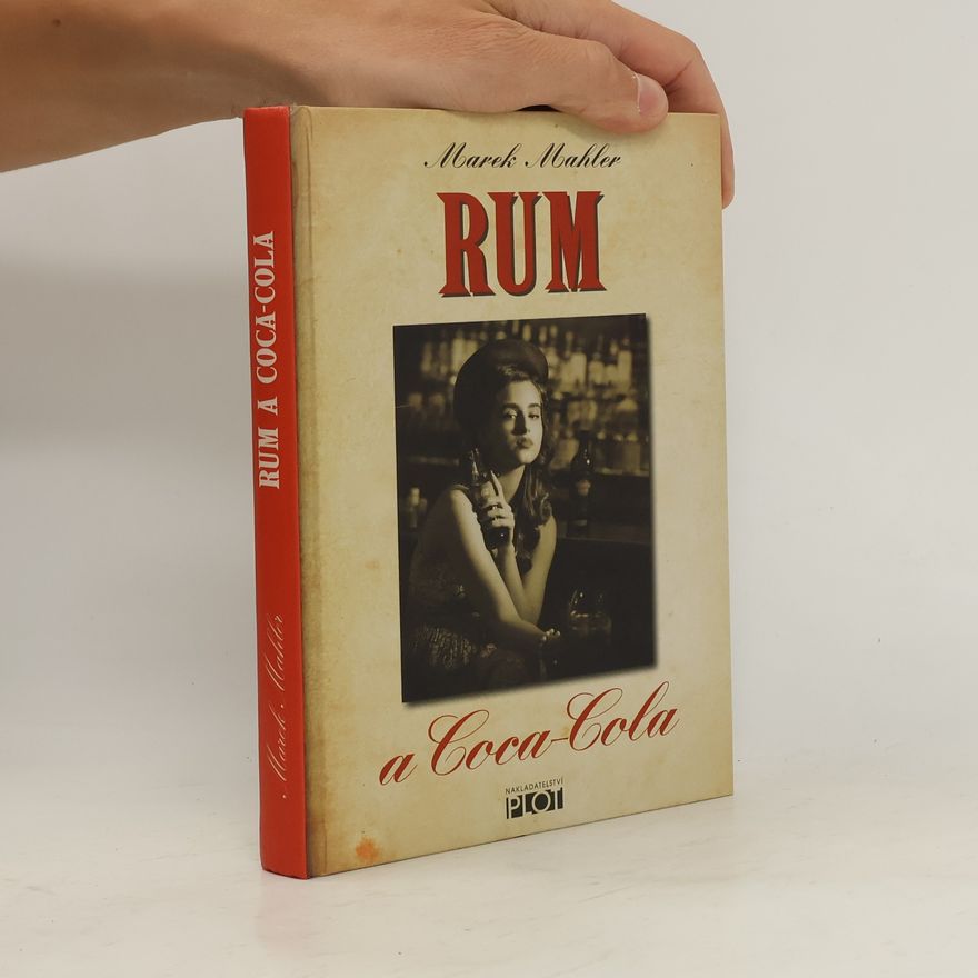 Marek Mahler Rum a Coca-Cola