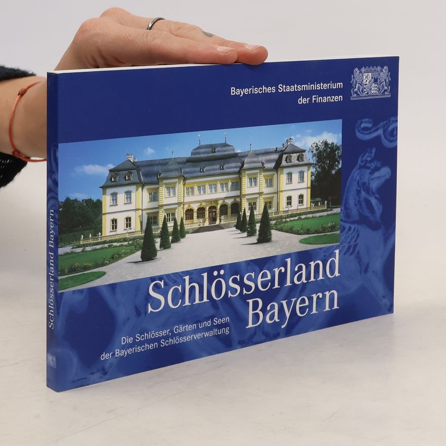Kolektiv autorů Schlösserland Bayern