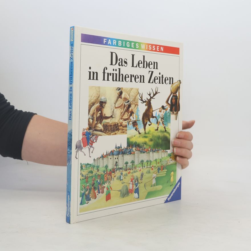 Brigitte Coppin Das Leben in früheren Zeiten