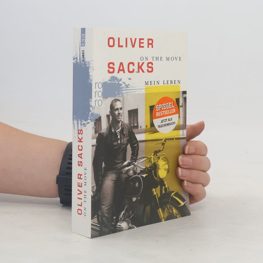 Oliver Sacks On the move