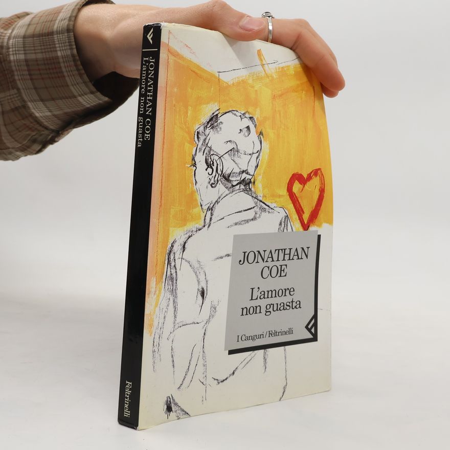 Jonathan Coe L'amore non guasta