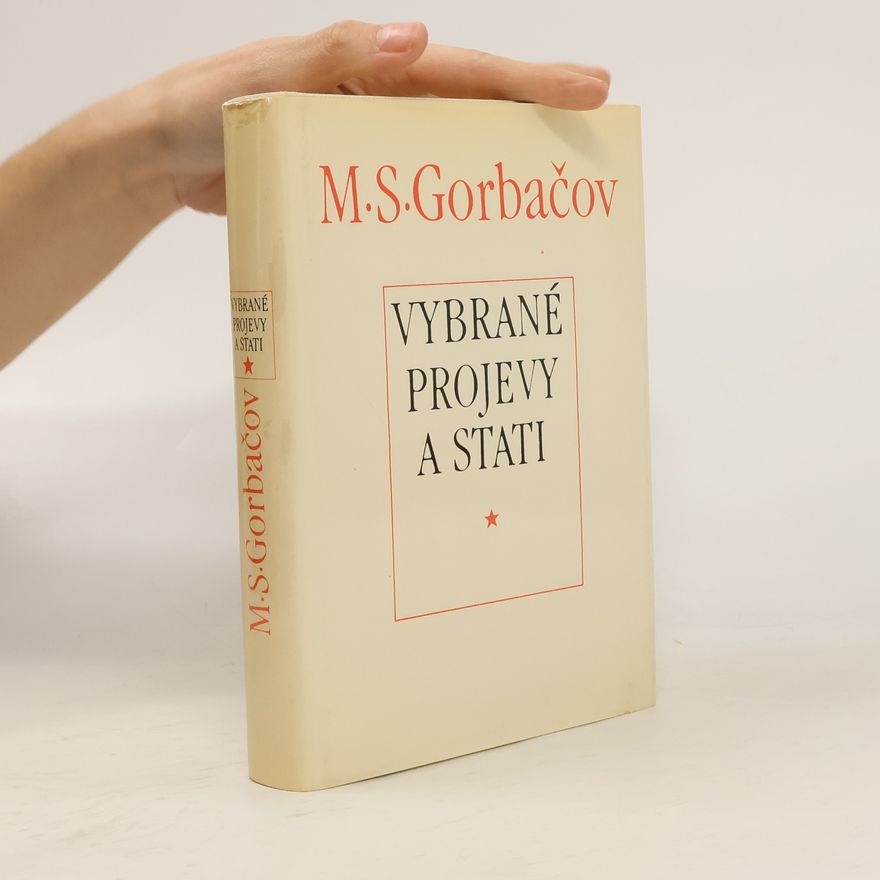Mikhail Gorbachev Vybrané projevy a stati