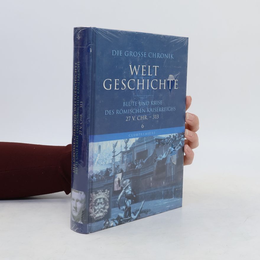 Various authors Die grosse Chronik. Weltgeschichte 27