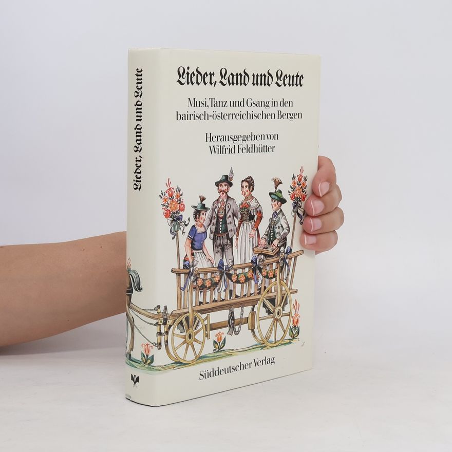Wilfrid Feldhütter Lieder, Land und Leute