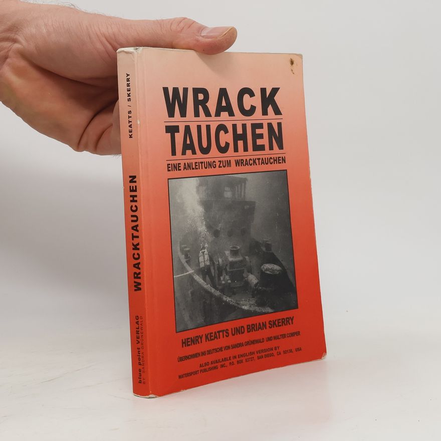 Henry C. Keatts Perfektes Wracktauchen.