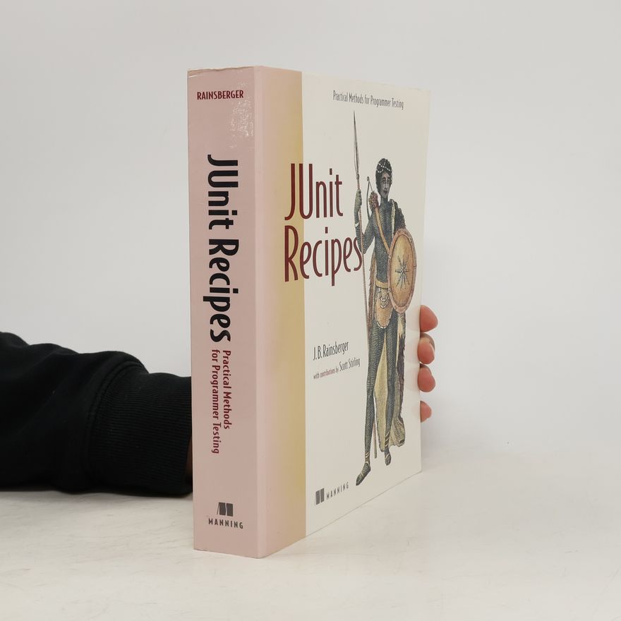 Joe B. Rainsberger JUnit recipes