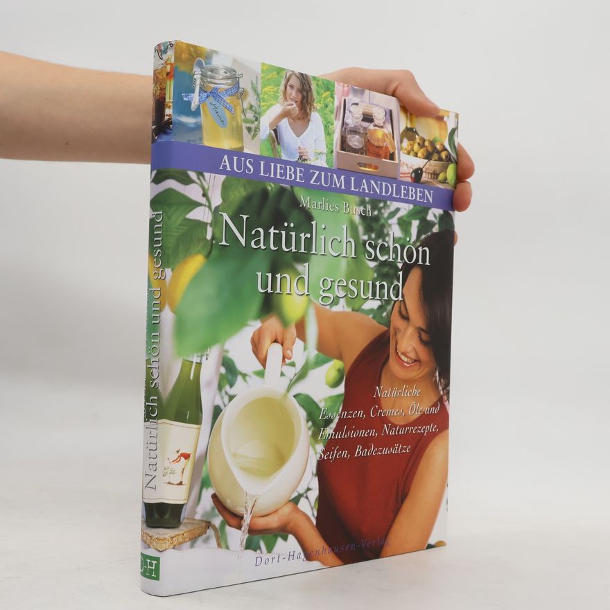 Marlies Busch Natürlich schön und gesund