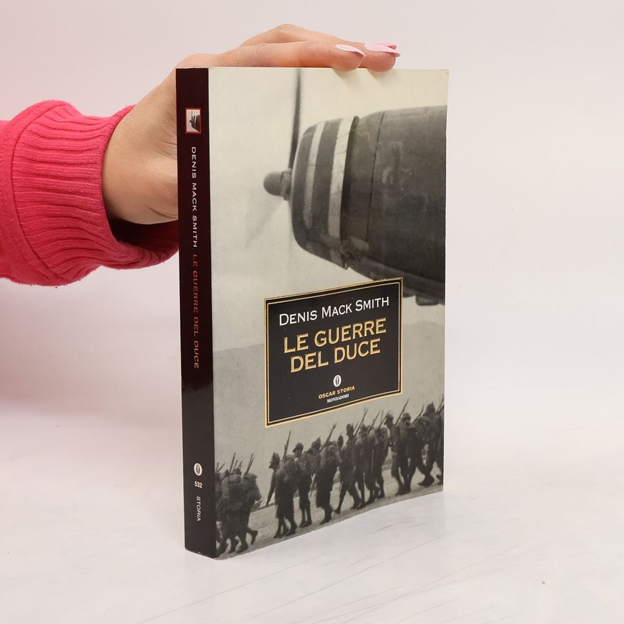 Denis Mack Smith Le guerre del duce