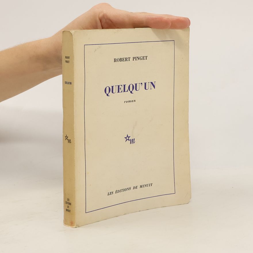 Robert Pinget Quelqu'un