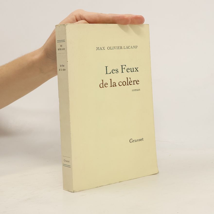 Max Olivier Lacamp  Les Feux de la colère