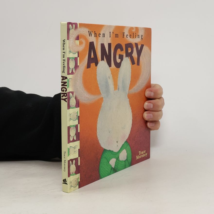 Tracey Moroney When I'm Feeling Angry