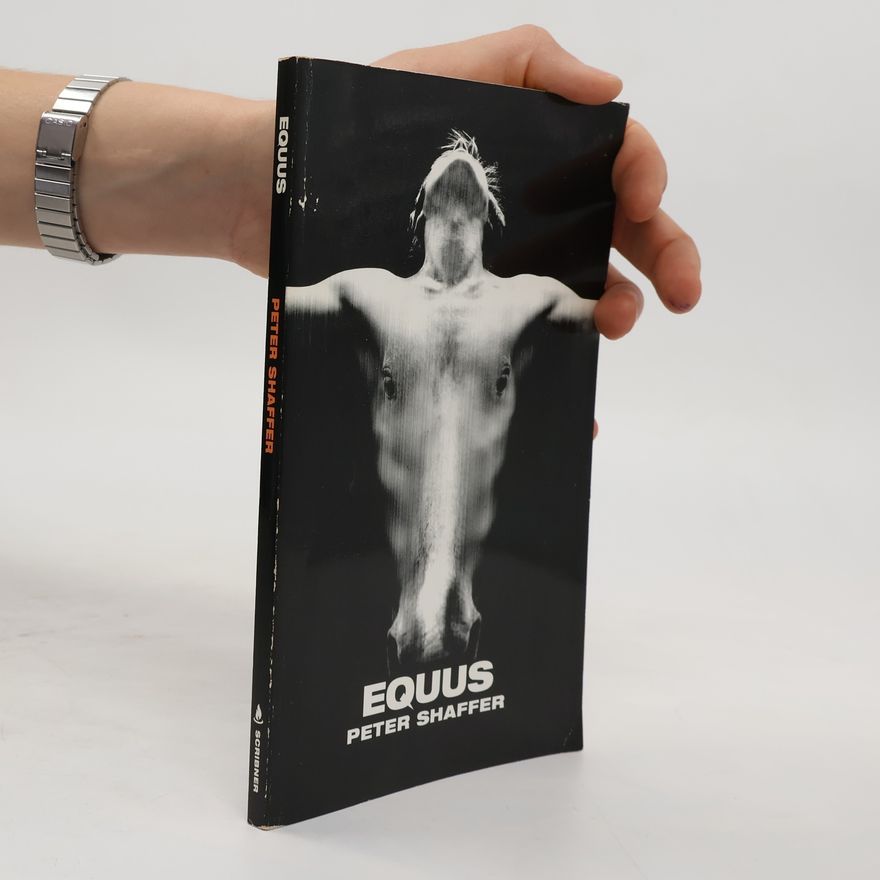 Peter Shaffer Equus
