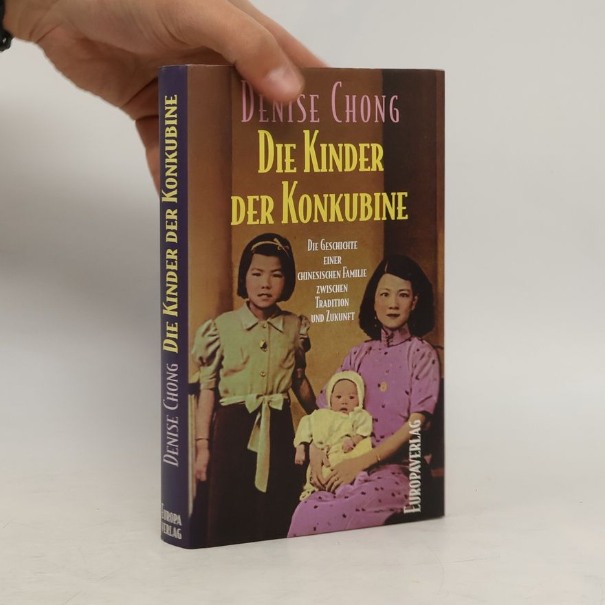 Denise Chong Die Kinder der Konkubine
