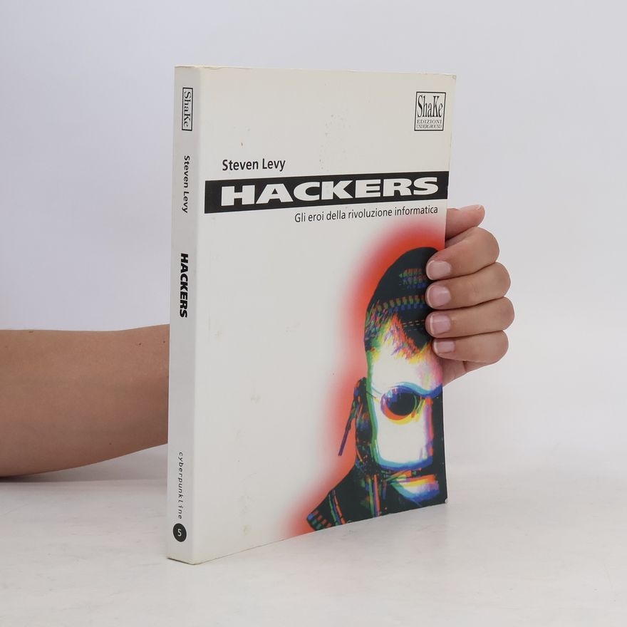 Steven Levy Hackers