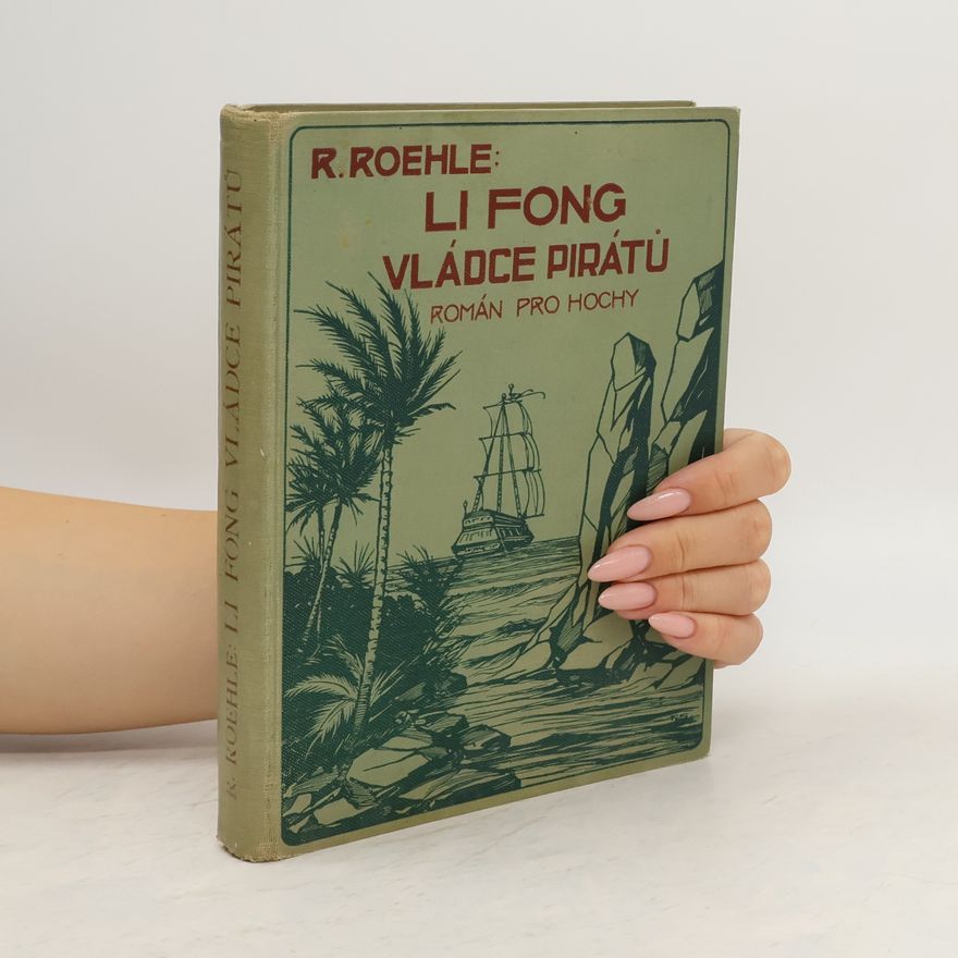 Reinhard Roehle Li Fong. Vládce pirátů