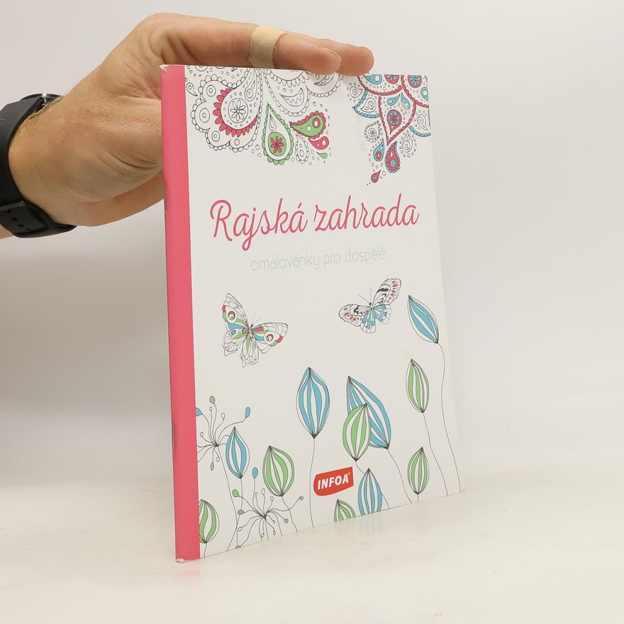 Collectif d'auteurs Rajská zahrada. Omalovánky pro dospělé.