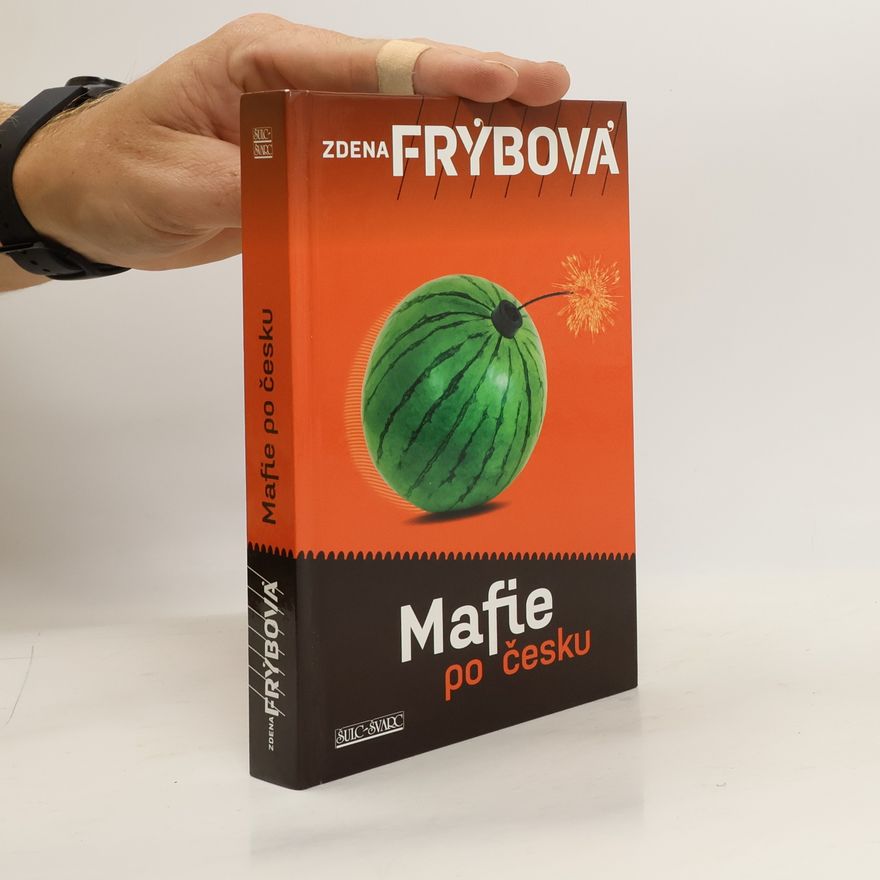 Zdena Frýbová Mafie po česku
