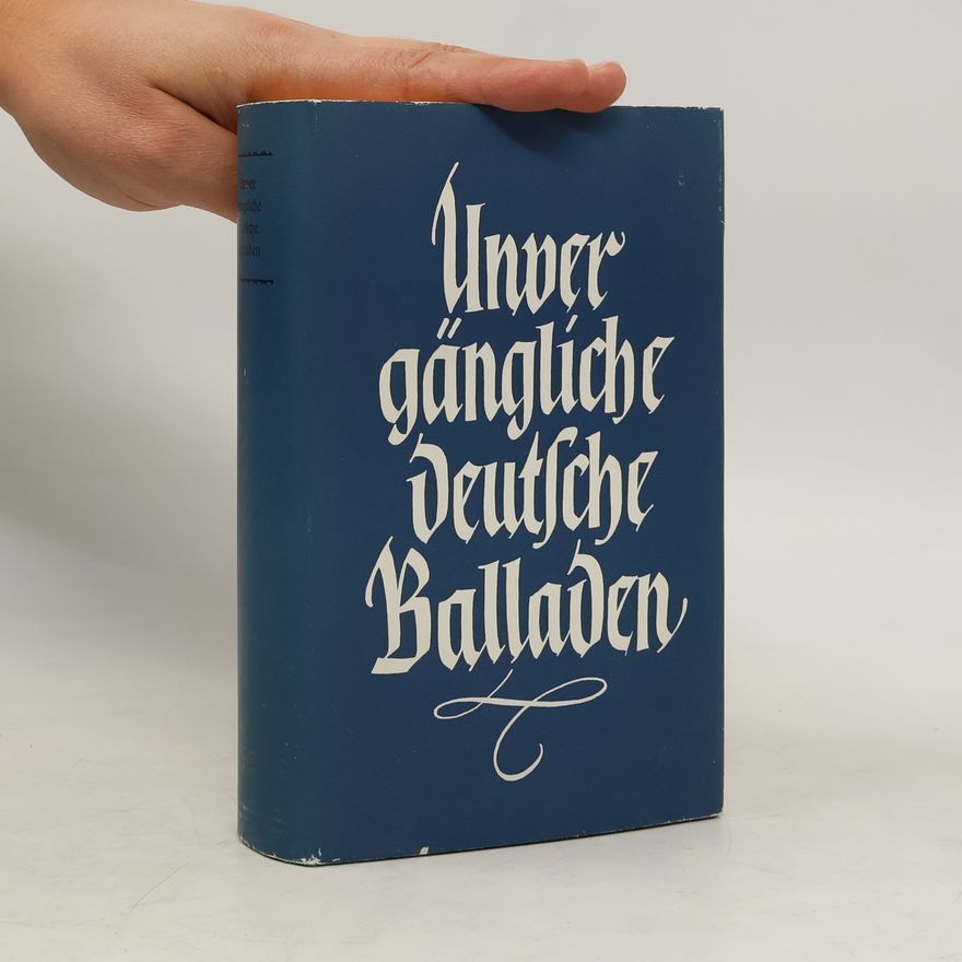 Wilhelm Elsner Unvergängliche Deutsche Balladen