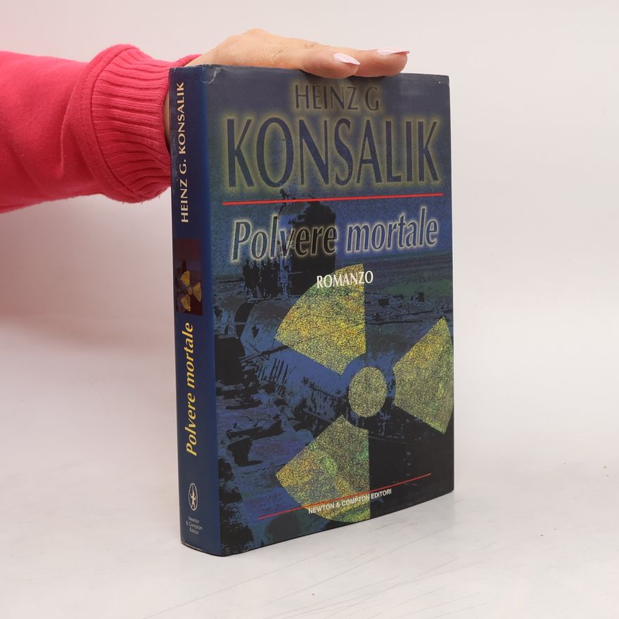 Heinz Günther Konsalik Polvere mortale