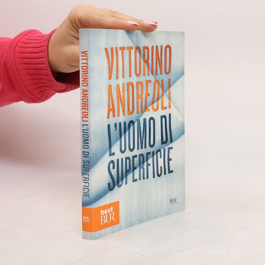 Vittorino Andreoli L'uomo di superficie