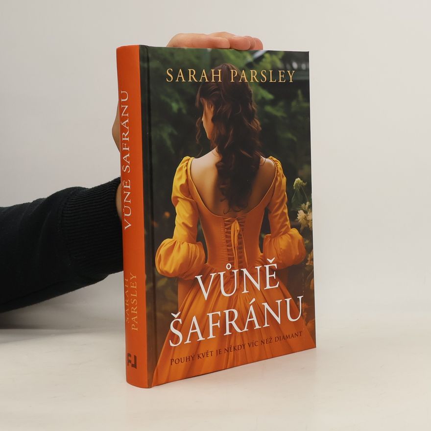 Sarah Parsley Vůně šafránu