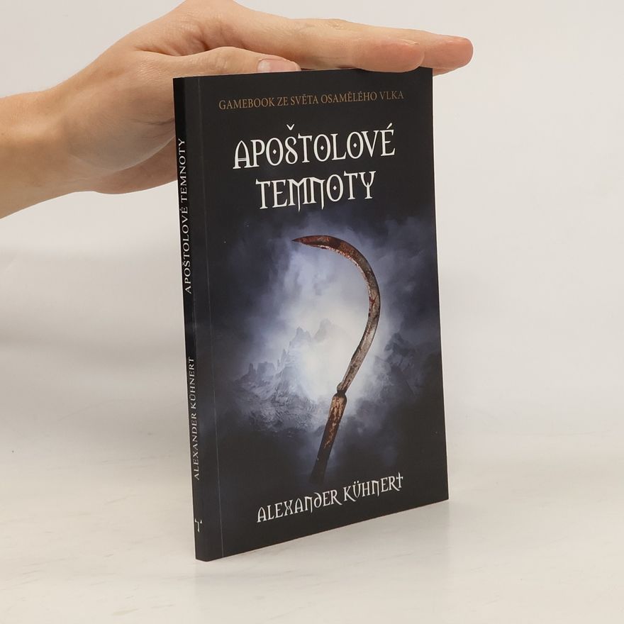 Alexander Kühnert Apoštolové temnoty