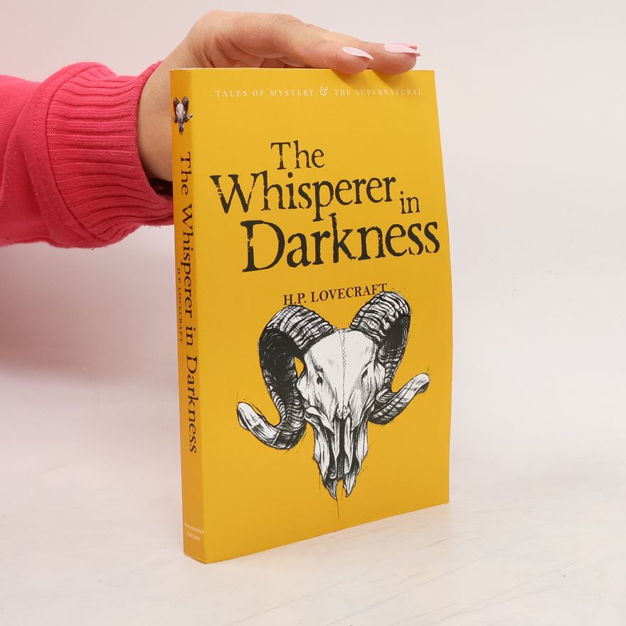 H. P. Lovecraft The Whisperer in Darkness