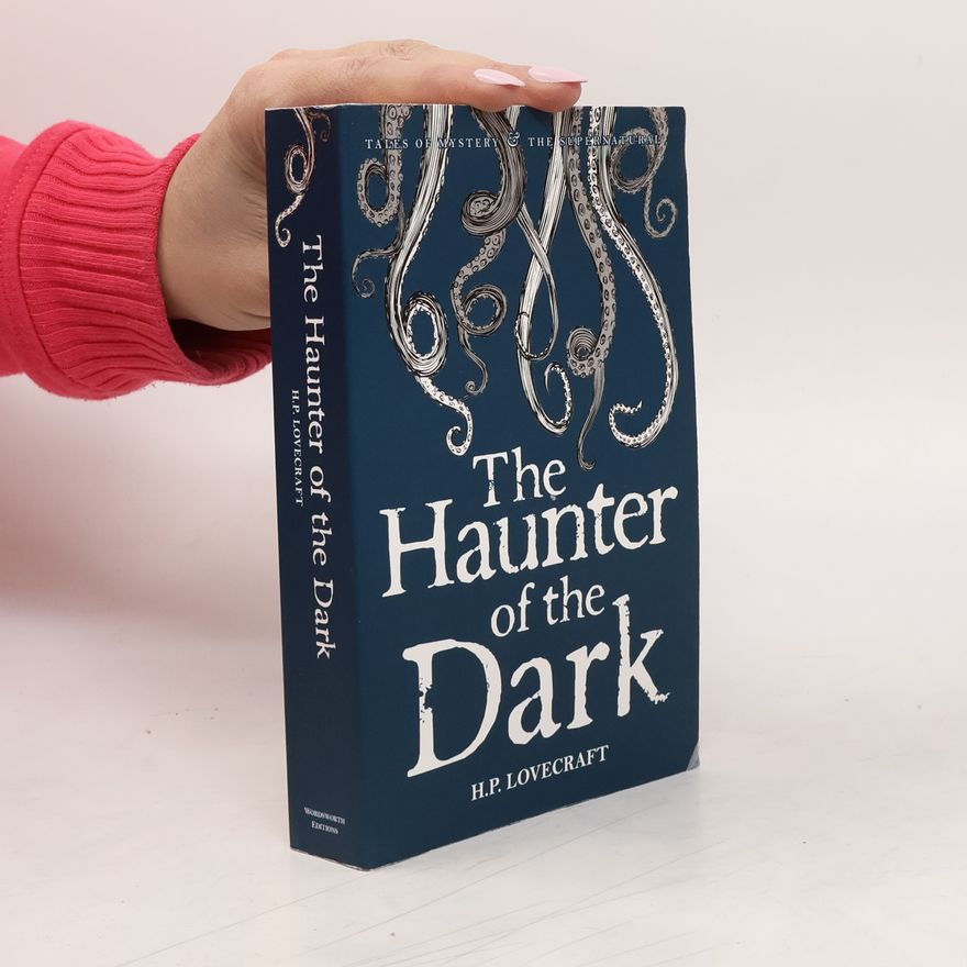 H. P. Lovecraft The Haunter of the Dark
