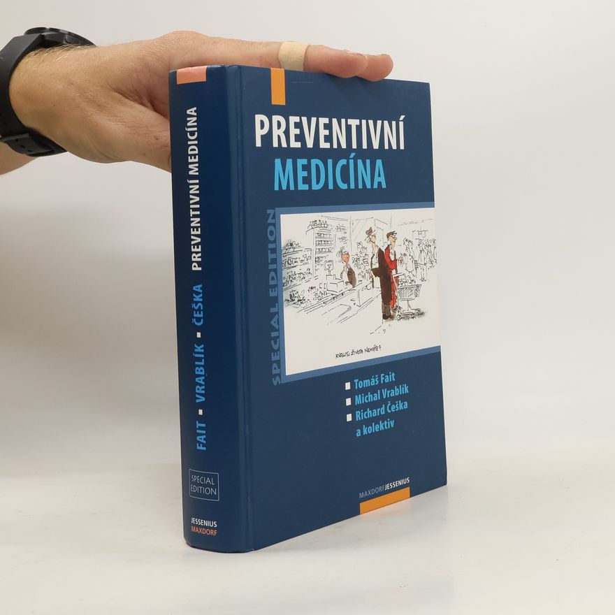 Michal Vrablík Preventivní medicína