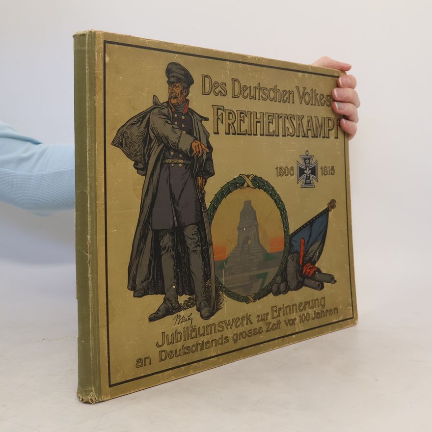 Erwin Heinrich Reimer Des Deutschen Volkes Freiheitskampf 1806 - 1815