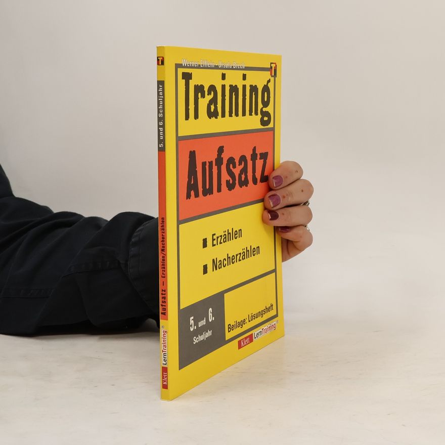 Autorenkollektiv Training Aufsatz - Erzählen, Nacherzählen