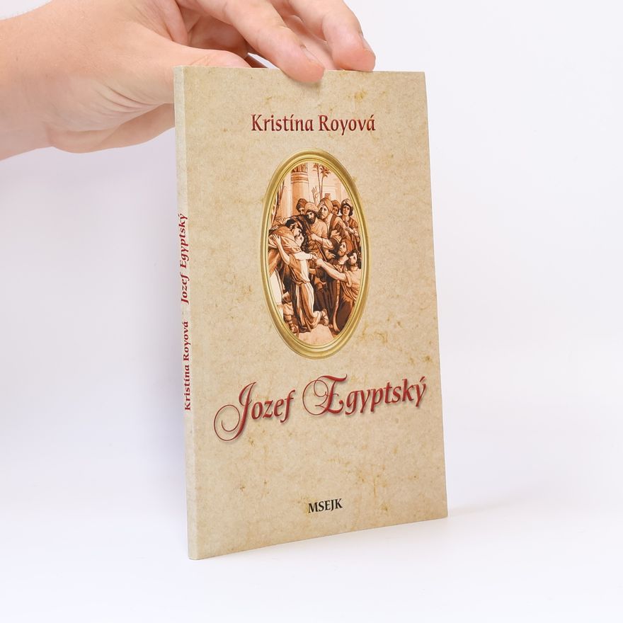 Kristína Royová Jozef Egyptský