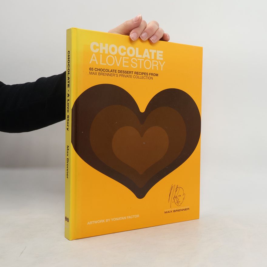 Max Brenner Chocolate: A Love Story