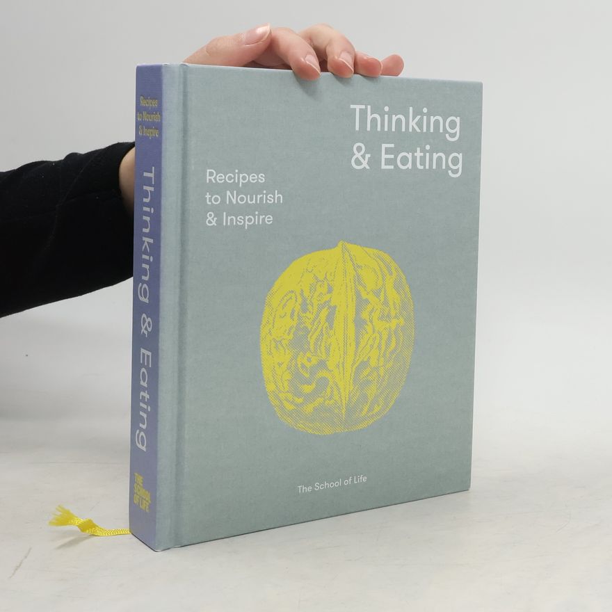 The School The School of Life Thinking and Eating