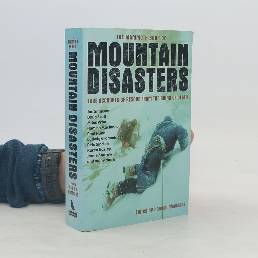 Karen Gazley The Mammoth Book of Mountain Disasters