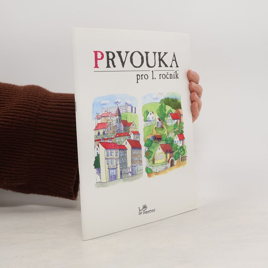 Hana Danihelková Prvouka pro 1. ročník