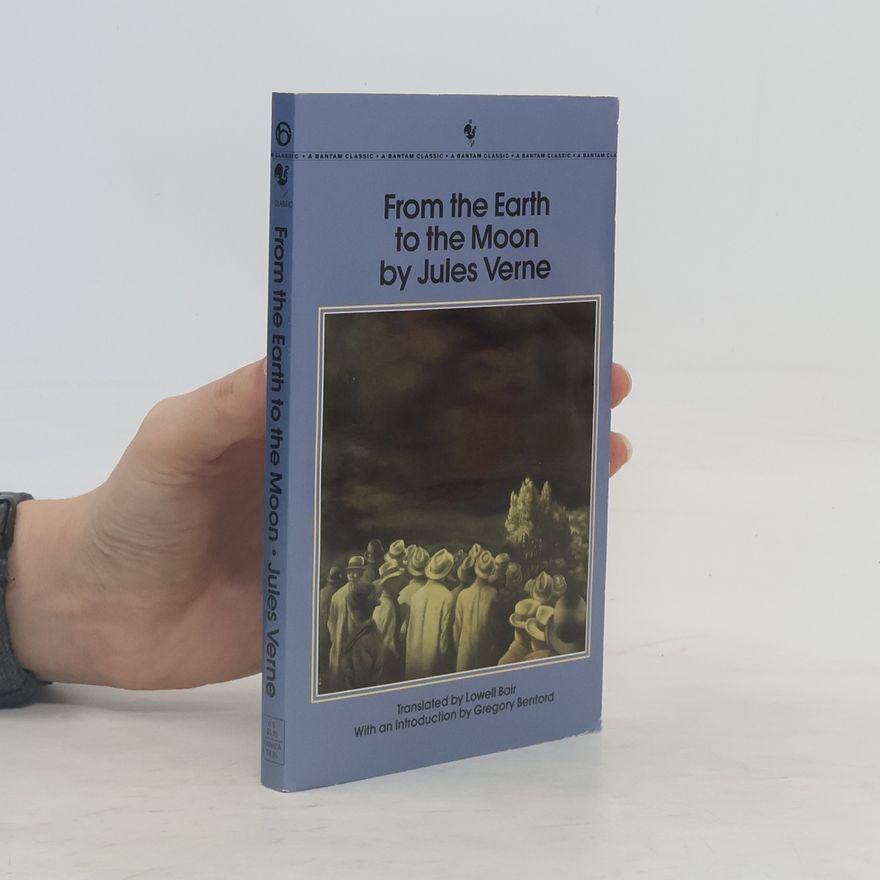 Jules Verne From The Earth To The Moon
